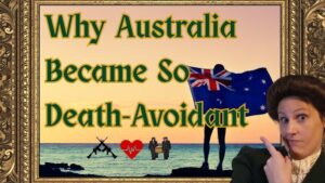 How Australia Became a Death-Avoidant Culture
